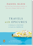 Travels with Epicurus: A Journey to a Greek Island in Search of a Fulfilled Life
