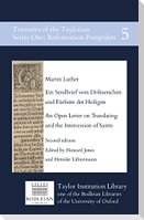 Ein Sendbrief vom Dolmetschen und Fürbitte der Heiligen / An Open Letter on Translating and the Intercession of Saints