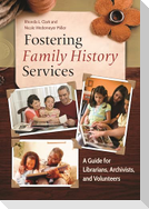 Fostering Family History Services