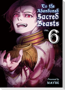 To the Abandoned Sacred Beasts 6