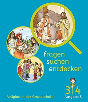 Deckert-Rudolph, Birgit / Feistl, Lucie et al. Fragen-suchen-entdecken - Ausgabe S Band 3/4 - Schülerbuch. Cornelsen Verlag GmbH, 2019.