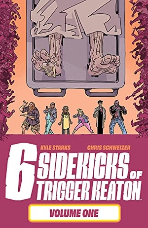 Starks, Kyle. Six Sidekicks of Trigger Keaton Volume 1. Image Comics, 2022.