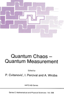 Quantum Chaos ¿ Quantum Measurement