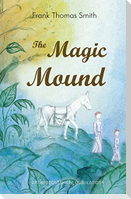 The Magic Mound