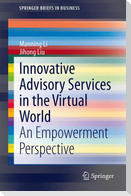 Innovative Advisory Services in the Virtual World