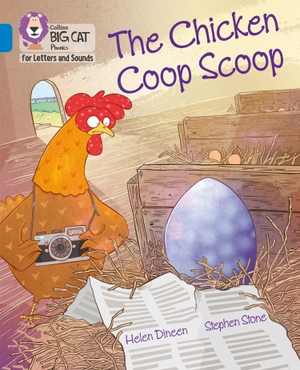 Dineen, Helen. The Chicken Coop Scoop - Band 04/Blue. HarperCollins Publishers, 2020.