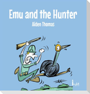 Emu and the Hunter