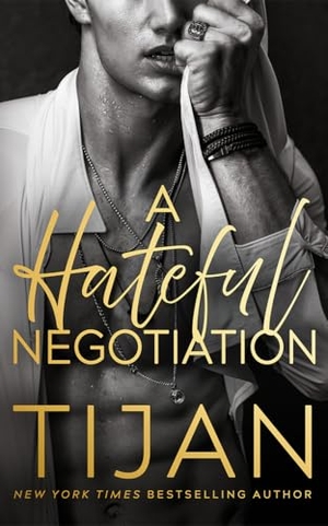 Tijan. A Hateful Negotiation. Amazon Publishing, 2026.
