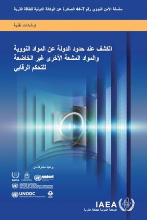 Iaea. Detection at State Borders of Nuclear and Other Radioactive Material Out of Regulatory Control. Mare Nostrum, 2026.