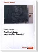 Fachtexte in der gymnasialen Oberstufe