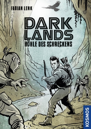 Lenk, Fabian. Darklands, 2, Höhle des Schreckens. Franckh-Kosmos, 2018.