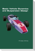 Basic Vehicle Dynamics and Suspension Design