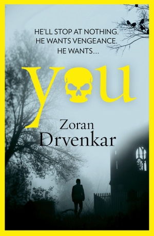 Drvenkar, Zoran. You. HarperCollins, 2015.