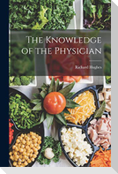 The Knowledge of the Physician