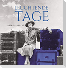 Leuchtende Tage