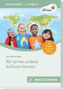 Wir lernen andere Kulturen kennen