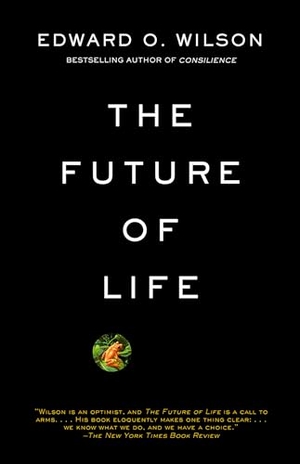 Wilson, Edward O.. The Future of Life. Random House, 2003.