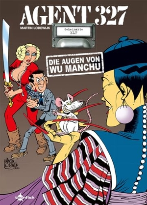 Lodewijk, Martin. Agent 327. Band 11 - Die Augen von Wu Manchu. Splitter Verlag, 2024.