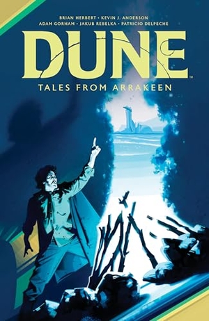 Herbert, Brian / Kevin J. Anderson. Dune - Tales from Arrakeen. Simon & Schuster UK Ltd, 2022.