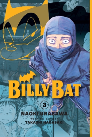 Urasawa, Naoki / Takashi Nagasaki. Billy Bat Volume 3. Abrams, 2026.
