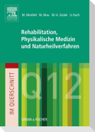 Im Querschnitt - Rehabilitation, Physikalische Medizin und Naturheilverfahren