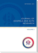 Journal of Gospels and Acts Research Volume 3