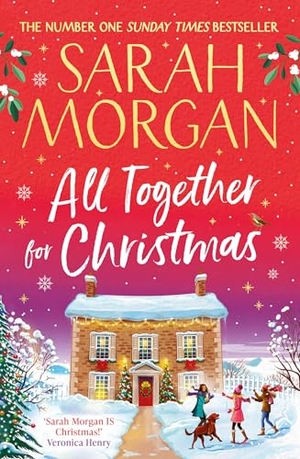 Morgan, Sarah. All Together for Christmas. Harper Collins Publ. UK, 2025.