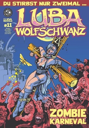 Breitschuh, Eckart / Levin Kurio. Luba Wolfschwanz 11 - Zombie Karneval. Levin Kurio Verlag, 2023.