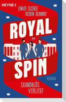 Royal Spin: Skandalös verliebt