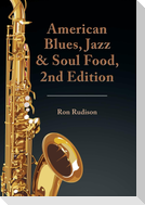 American Blues, Jazz & Soul Food, 2nd Edition