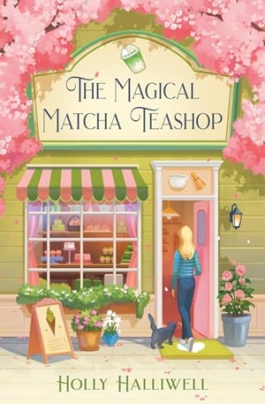 Bache, Natasha. The Magical Matcha Teashop. Harper Collins Publ. UK, 2026.