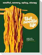 That Noodle Life