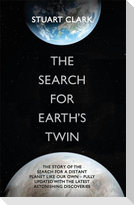 The Search For Earth's Twin