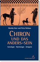 Chiron und das Anders-Sein