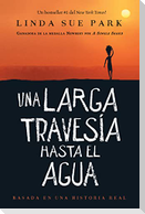 Una Larga Travesía Hasta El Agua