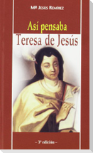 Así pensaba Teresa de Jesús