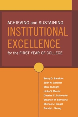 Barefoot / Cutright et al. Achieving and Sustaining Excellence. John Wiley & Sons, 2005.