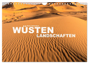 Wüstenlandschaften (Wandkalender 2024 DIN A4 quer), CALVENDO Monatskalender