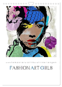 FASHION ART GIRLS (Wandkalender 2024 DIN A4 hoch), CALVENDO Monatskalender