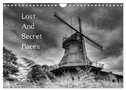Lost And Secret Places (Wandkalender 2024 DIN A4 quer), CALVENDO Monatskalender