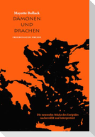 Dämonen und Drachen