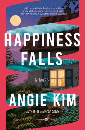 Kim, Angie. Happiness Falls - A Novel. Random House LLC US, 2023.