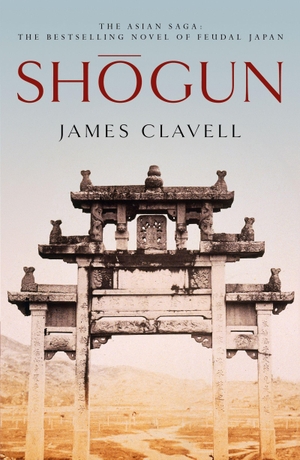 Clavell, James. Shogun - Book One of the Asian Saga - The book that inspired the Emmy, Bafta and Golden Globe Award-winning TV show. Tallis Street Books, 2025.