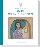 Mary, the Mother of Jesus