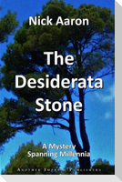 The Desiderata Stone