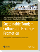 Sustainable Tourism, Culture and Heritage Promotion