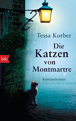 Korber, Tessa. Die Katzen von Montmartre. btb Taschenbuch, 2016.