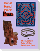 Kunst Hand Werk Brücke - Applied Arts of the Brücke Artists