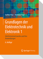Grundlagen der Elektrotechnik und Elektronik 1