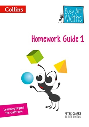 Mumford, Jeanette / Roberts, Sandra et al. Busy Ant Maths -- Year 1 Homework Guide. HarperCollins UK, 2014.